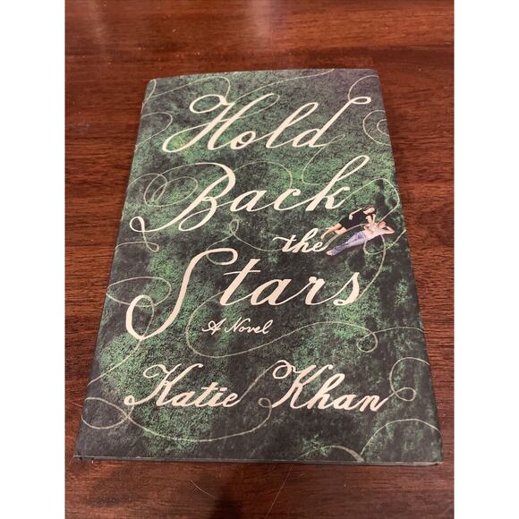 Hold Back the Stars : A Novel by Katie Khan (2017, Hardcover) - Picture 1 of 7